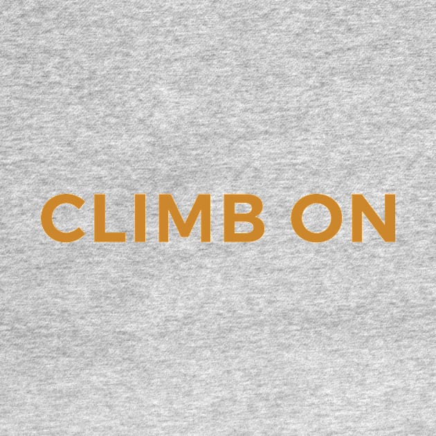 Climb On by calebfaires